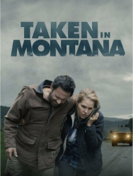Taken in Montana