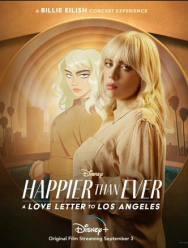 Happier Than Ever: Любовное письмо Лос-Анджелесу